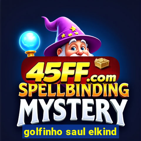 golfinho saul elkind